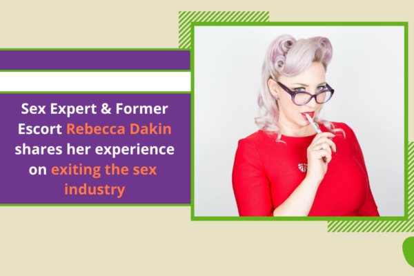 Q&A: Sex expert and former escort Rebecca Dakin shares experience on leaving sex work