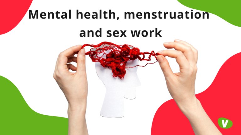 vivastreet mental health, menstruation and sex work