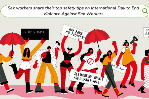 Sex workers share their top safety tips on International Day to End Violence Against Sex Workers