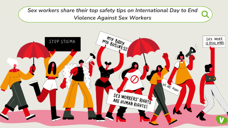 Sex workers share their top safety tips on International Day to End Violence Against Sex Workers