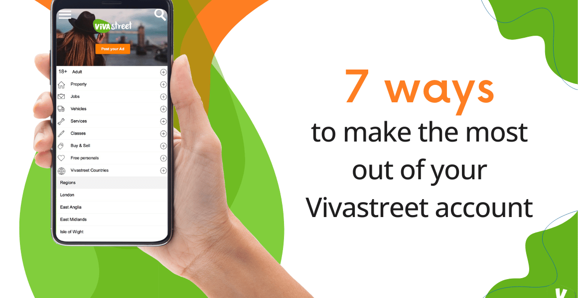 7 ways to make the most out of your vivastreet account