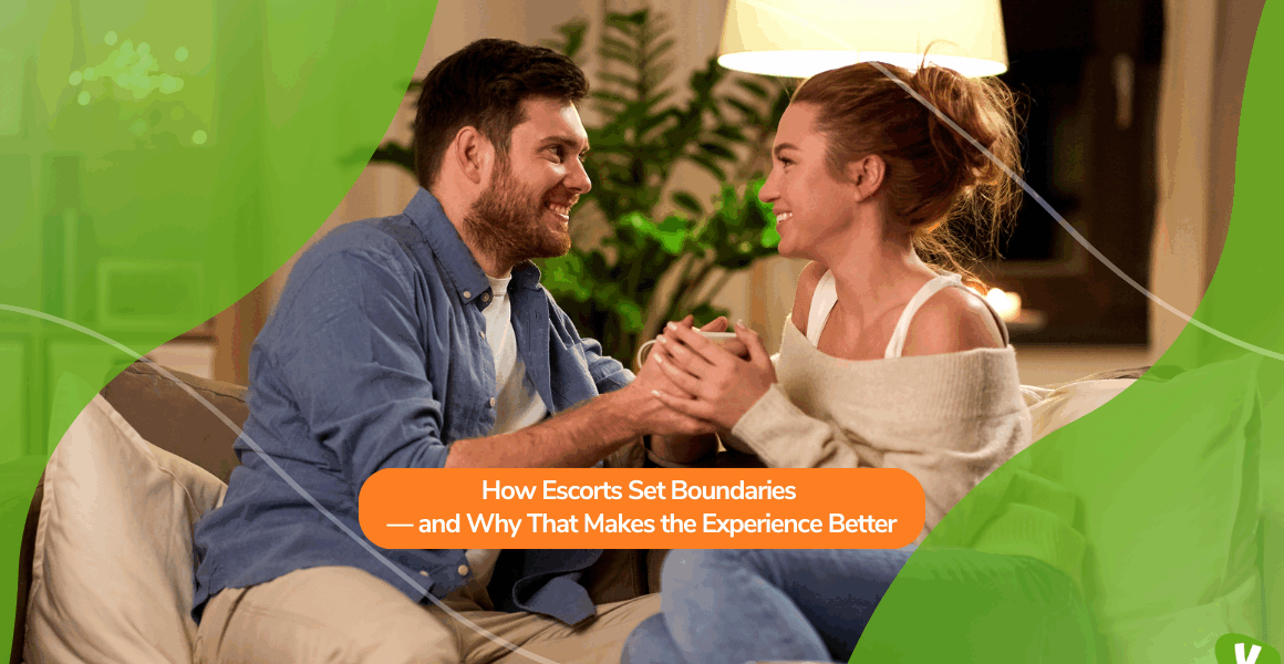 A man and woman sitting closely on a couch, holding hands and smiling, with a headline about how escorts set boundaries to create better and more respectful experiences.