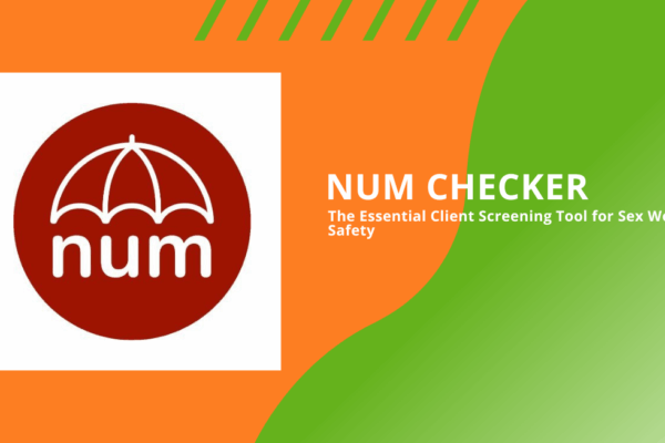 NUM Checker: The Essential Client Screening Tool for Sex Worker Safety