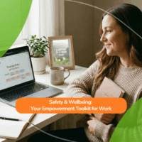 A woman sits at her desk with a laptop open to a “Booking Policy” planning page. She holds a journal and smiles while working. A phone, notebook, mug, and a framed quote reading “Everyday Is a Fresh Start” are on the desk. Overlaid text reads: “Safety & Wellbeing: Your Empowerment Toolkit for Work.”